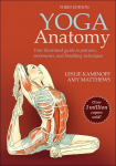 Yoga Anatomy Third Edition