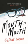 Mouth to Mouth: 'Gripping... Shades of Patricia Highsmith and Donna Tartt' Vogue Main