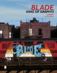 Blade: King of Graffiti: King of Graffiti