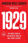1929: The Inside Story of the Greatest Crash in Wall Street History, 1929: The Inside Story of the Greatest Crash in Wall Street History