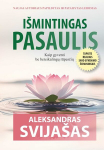 I&scaron;mintingas pasaulis. Kaip gyventi be bereikalingų rūpesčių, I&scaron;mintingas pasaulis. Kaip gyventi be bereikalingų rūpesčių