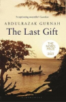 Last Gift: By the winner of the 2021 Nobel Prize in Literature