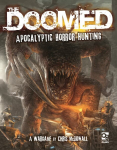 Doomed: Apocalyptic Horror Hunting: A Wargame
