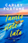 Ta auksinė vasara - Carley Fortune