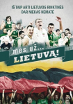 DVD filmas "Mes už Lietuvą!" (2012)