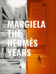 Margiela. The Hermes Years 2018 ed.