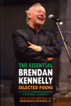 Essential Brendan Kennelly: Selected Poems
