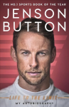Jenson Button: Life to the Limit: My Autobiography