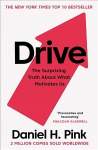 Drive: The Surprising Truth About What Motivates Us Main