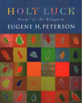 Holy Luck: Poems of the Kingdom