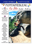 Fontainebleau Fun Bloc: Escalade - Bouldering Revised ed.