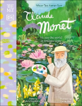 Met Claude Monet: He Saw the World in Brilliant Light