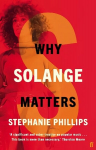 Why Solange Matters Main
