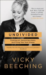 Undivided: Coming out, Becoming Whole, and Living Free from Shame Unabridged edition