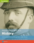 Edexcel GCSE (9-1) History Foundation Crime and punishment through time, c1000-present Student Book New edition