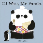 I'll Wait, Mr Panda: Board Book