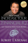 Rich Dad's Increase Your Financial IQ: Get Smarter With Your Money International edition