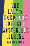 Lady's Handbook For Her Mysterious Illness Digital original