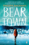 Beartown: From the New York Times bestselling author of A Man Called Ove and Anxious People