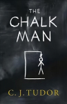 Chalk Man: The chilling and spine-tingling Sunday Times bestseller