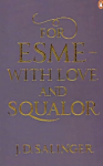 For Esme - with Love and Squalor: And Other Stories Re-issue