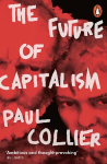 Future of Capitalism: Facing the New Anxieties