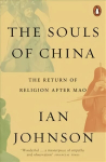 Souls of China: The Return of Religion After Mao