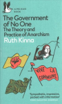 The Government of No One: The Theory and Practice of Anarchism