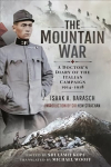 Mountain War: A Doctor's Diary of the Italian Campaign 1914-1918