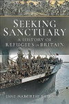 Seeking Sanctuary: A History of Refugees in Britain