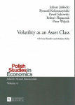 Volatility as an Asset Class: Obvious Benefits and Hidden Risks New edition