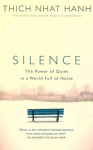 Silence: The Power of Quiet in a World Full of Noise