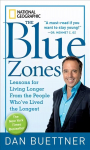 Blue Zones: Lessons for Living Longer from the People Who'Ve Lived the Longest Mass market ed