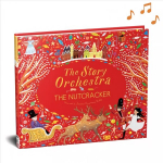 Story Orchestra: The Nutcracker: Press the note to hear Tchaikovsky's music, Volume 2