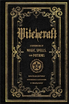 Witchcraft: A Handbook of Magic Spells and Potions, Volume 1