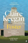 Foster: by the Booker-shortlisted author of Small Things Like These Main