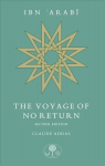 Ibn 'Arabi: The Voyage of No Return 2nd New edition