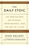 Daily Stoic: 366 Meditations on Wisdom, Perseverance, and the Art of Living