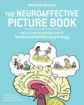 Neuroaffective Picture Book: An Illustrated Introduction to Developmental Neuropsychology
