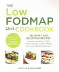 Low-Fodmap Diet Cookbook: 150 simple and delicious recipes