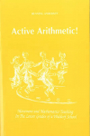 Active Arithmetic!: Movement and Mathematics Teaching in the Lower Grades of a Waldorf School