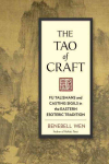 Tao of Craft: Fu Talismans and Casting Sigils in the Eastern Esoteric Tradition