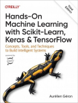 Hands-On Machine Learning with Scikit-Learn, Keras, and TensorFlow 3e: Concepts, Tools, and Techniques to Build Intelligent Systems 3rd Revised edition