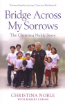 Bridge Across My Sorrows: The Christina Noble Story