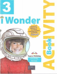 I wonder 3 Wb + DigiBook Exprss Publishing - Jenny Dooley Bob Obee