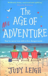 Age of Misadventure: The New, Most Uplifting Feel Good Fiction Book of 2019!