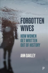 Forgotten Wives: How Women Get Written Out of History