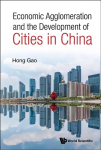 Economic Agglomeration And The Development Of Cities In China