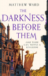 Darkness Before Them: Book One of the Soulfire Saga