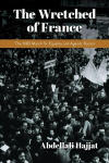 Wretched of France: The 1983 March for Equality and Against Racism